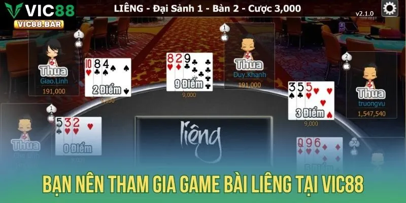 Bạn nên tham gia game bài Liêng tại Vic88