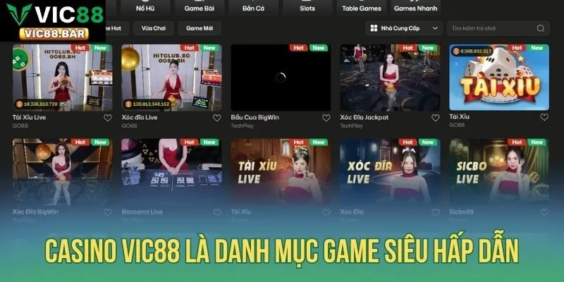 Casino Vic88 là danh mục game siêu hấp dẫn