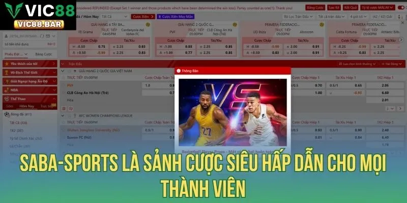 Saba-Sports là sảnh cược siêu hấp dẫn cho mọi thành viên