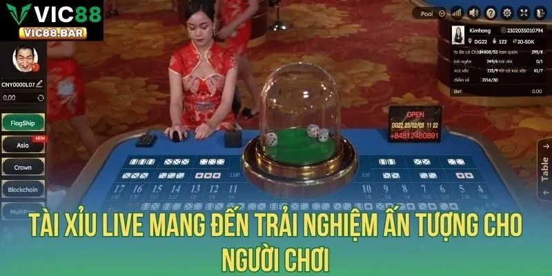 Tài Xỉu live mang đến trải nghiệm ấn tượng cho người chơi