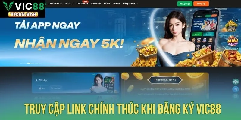 Truy cập link chính thức khi đăng ký Vic88